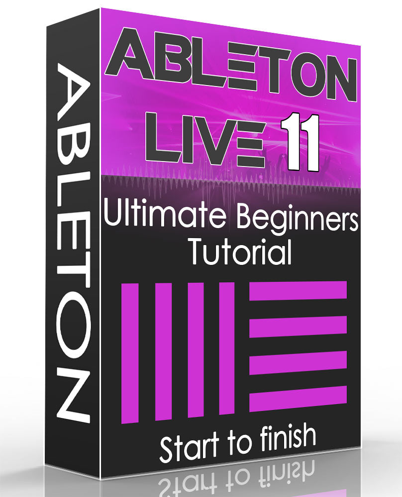 Ableton Beginner Tutorial From Start To Finish  